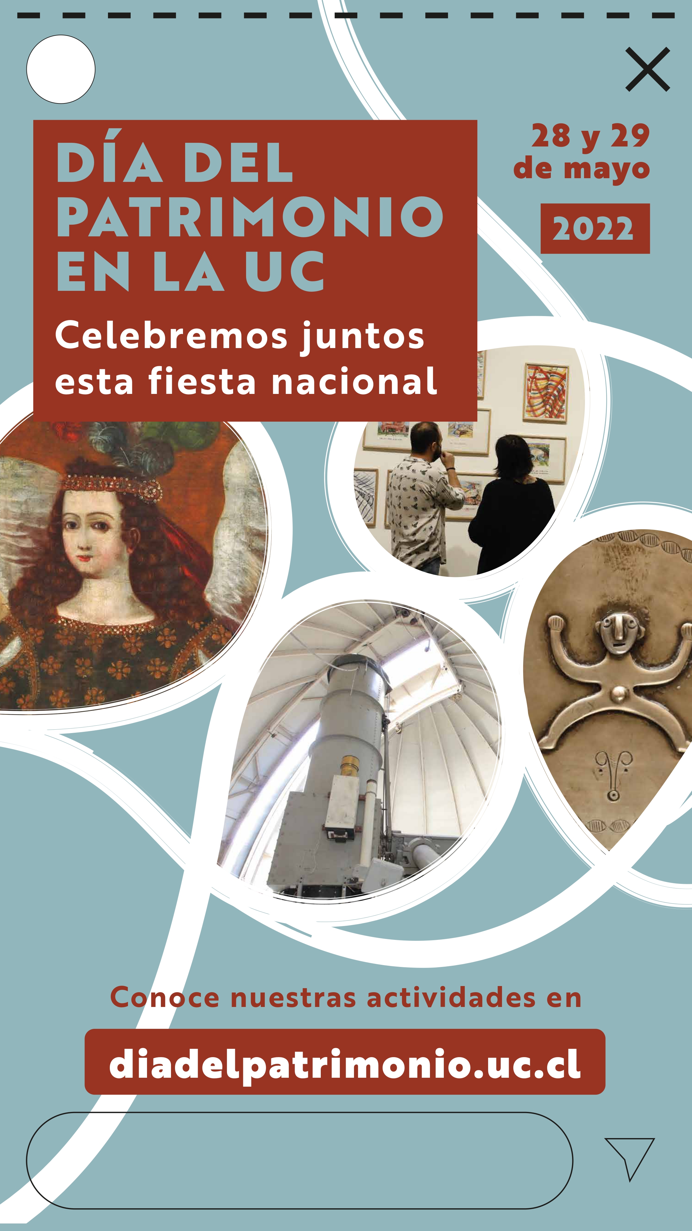 Afiche promocional del día del patrimonio en la UC. El texto dice "celebremos juntos esta fiesta nacional, 28 y 29 de mayo". Al centro se ven distintas imagenes de lugares y obras artísticas patrimoniales que se encuentran en la UC. 