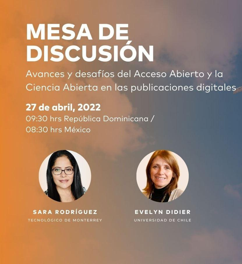 Afiche de mesa de discusión con fotos de la directora de Bibliotecas, Evelyn Didier y Sara Rodríguez del Tecnológico de Monterrey.